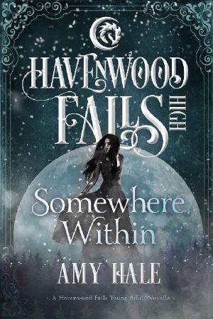 [A Havenwood Falls Novella 01] • Somewhere Within